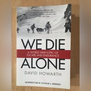 🖤5 for $20- We Die Alone by David Howarth 1st Lyons Press Edition 1999 Paperback